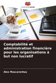 Comptabilité et administration financière pour les organisations à but non lucratif