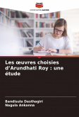 Les ¿uvres choisies d¿Arundhati Roy : une étude