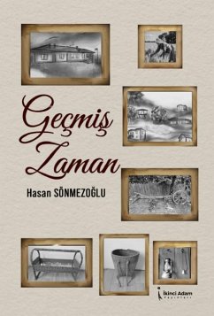 Gecmis Zaman - Sönmezoglu, Hasan Gecmis Zaman - Sönmezoglu, Hasan