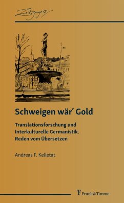 Schweigen wär¿ Gold - Kelletat, Andreas F.