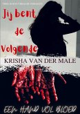 Jij bent de volgende - Hand vol bloed Jij bent de volgende - Hand vol bloed