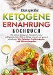 Das große Ketogene Ernährung Kochbuch - Bild 1