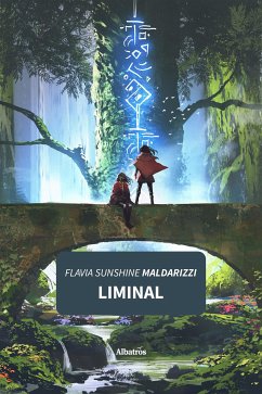 Liminal (eBook, ePUB) - Sunshine Maldarizzi, Flavia