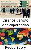 Direitos de voto dos expatriados (eBook, ePUB)