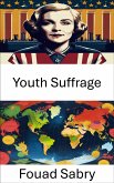 Youth Suffrage (eBook, ePUB)