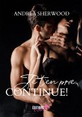 Je t'en prie, continue! (eBook, ePUB)