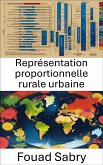 Représentation proportionnelle rurale urbaine (eBook, ePUB)