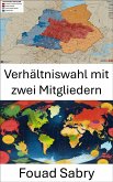 Verhältniswahl mit zwei Mitgliedern (eBook, ePUB)