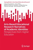 Arts-Based Educational Research Narratives of Academic Identities (eBook, PDF)
