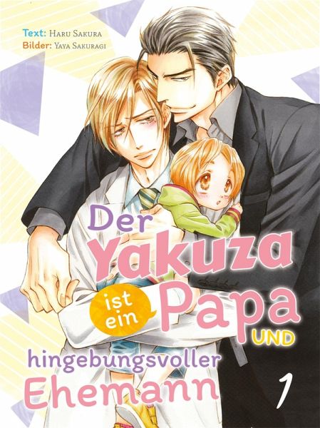 Der Yakuza ist ein Papa und hingebungsvoller Ehemann (eBook, ePUB)
