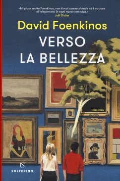 Verso la bellezza - Foenkinos, David