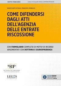 Cover Come difendersi dagli atti dell'Agenzia delle Entrate Riscossione