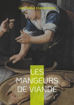 Les mangeurs de viande - Tolstoï, Léon; Richet, Charles