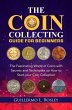 The Coin Collecting Guide for Beginners... - Bild 1