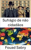 Sufrágio de não cidadãos (eBook, ePUB)