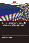 Développements dans le langage métaphorique