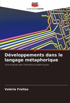 Développements dans le langage métaphorique - Freitas, Valéria