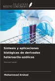 Síntesis y aplicaciones biológicas de derivados heteroarilo-azólicos Síntesis y aplicaciones biológicas de derivados heteroarilo-azólicos