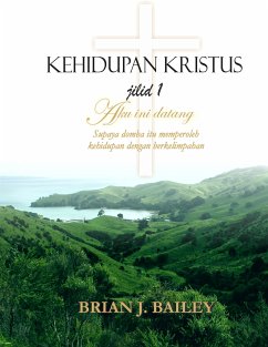 Cover Kehidupan Kristus Jilid 1 (eBook, ePUB)