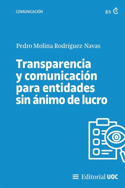 Transparencia y comunicación para entidades sin ánimo de lucro Transparencia y comunicación para entidades sin ánimo de lucro