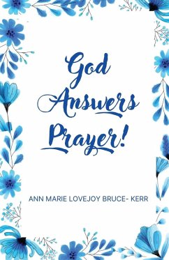 God Answers Prayer! - Bruce-Kerr, Ann Marie Lovejoy