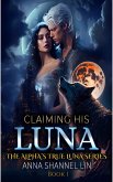 Claiming His Luna (eBook, ePUB)