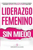 Liderazgo Femenino Sin Miedo