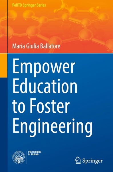 Empower Education to Foster Engineering