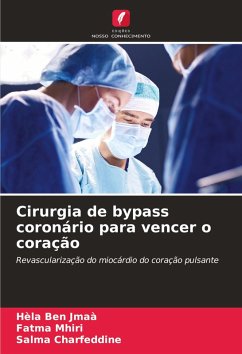 Cover Cirurgia de bypass coronário para vencer o coração