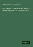 Geschichte des ältern Gerichtswesens in Österreich ob und unter der Enns