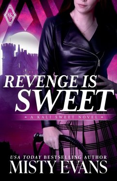 Cover Revenge Is Sweet, Kali Sweet Urban Fantasy, Book 1