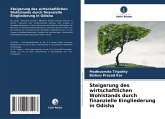 Steigerung des wirtschaftlichen Wohlstands durch finanzielle Eingliederung in Odisha