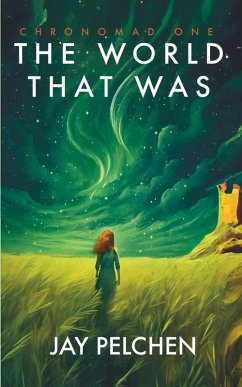 The World That Was - Pelchen, Jay