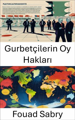 Gurbetçilerin Oy Hakları (eBook, ePUB) - Sabry, Fouad