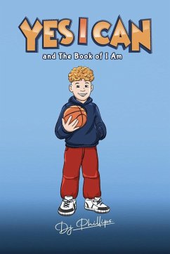Cover Yes I Can and The Book of I Am
