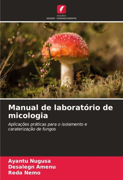 Manual de laboratório de micologia