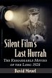 Silent Film's Last Hurrah - Bild 1