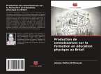 Production de connaissances sur la formation en éducation physique au Brésil