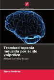 Trombocitopenia induzida por ácido valpróico