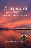 Empowered by the Dream Empowered by the Dream