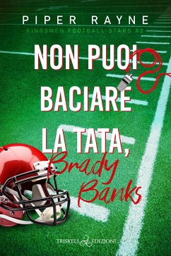 Cover Non puoi baciare la tata, Brad Banks (eBook, ePUB)
