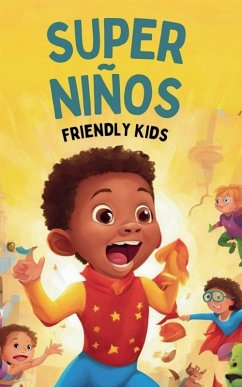 Super Niños - Kids, Friendly