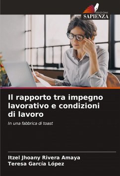 Cover Il rapporto tra impegno lavorativo e condizioni di lavoro