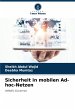 Sicherheit in mobilen Ad-hoc-Netzen - Bild 1
