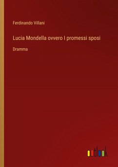 Lucia Mondella ovvero I promessi sposi