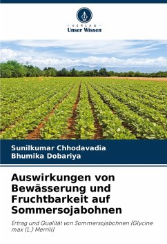 Cover Auswirkungen von Bewässerung und Fruchtbarkeit auf Sommersojabohnen