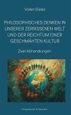 Philosophisches Denken in unserer zerrissenen Welt und der Reichtum einer geschmähten Kultur (eBook, PDF)