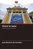 Vivre le sens Vivre le sens