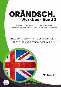 Cover Orändsch Workbook Band 2 Present Continous do Question Tags Pronomen Mehrzahl-s s-Genitive Of-Phrase