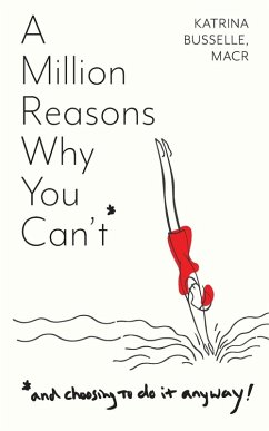 A Million Reasons Why You Can't - Busselle, Katrina